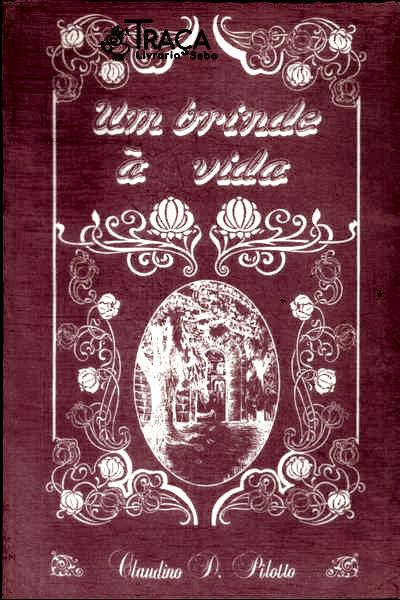 Um Brinde À Vida