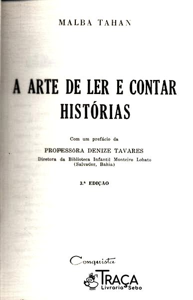 A Arte de Ler e Contar Histórias.