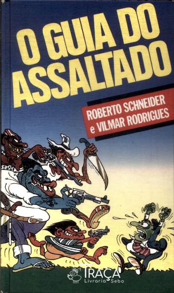 O Guia do Assaltado
