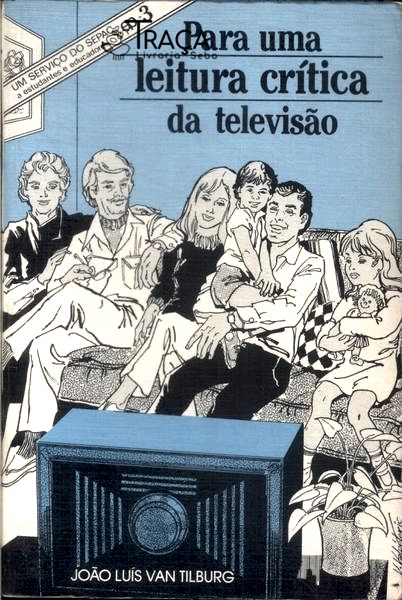 Para Uma Leitura Crítica da Televisão