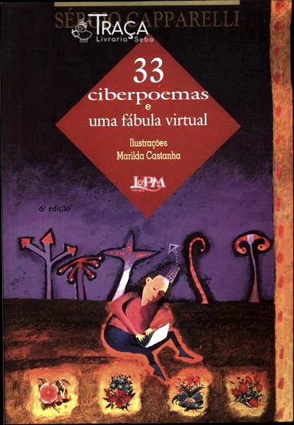 33 Ciberpoemas e Uma Fábula Virtual