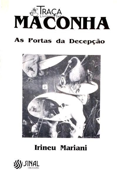 Maconha, as Portas da Decepção