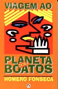 Viagem Ao Planeta dos Boatos