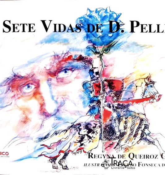 As Setes Vidas de D. Pellinore