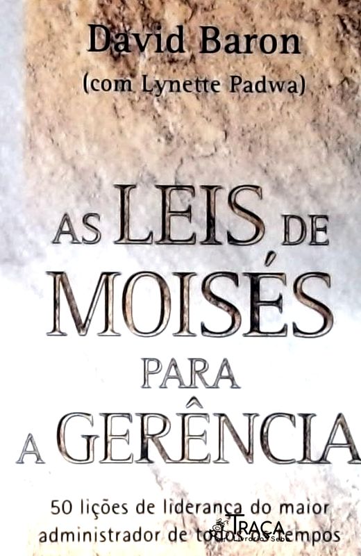 Leis de Moises para a Gerencia, As