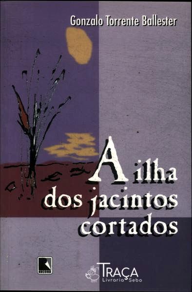 A Ilha Dos Jacintos Cortados