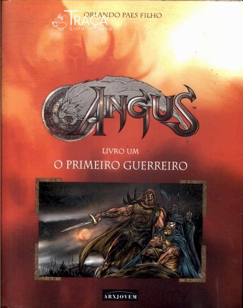 Angus: o Primeiro Guerreiro