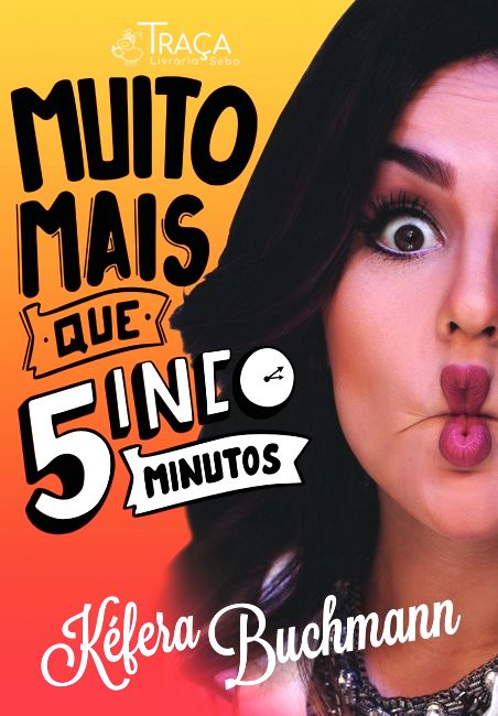 Muito Mais Que 5 Minutos
