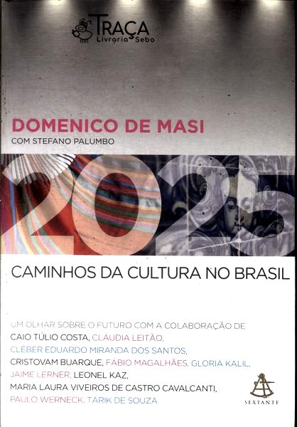 2025: Caminhos Da Cultura No Brasil