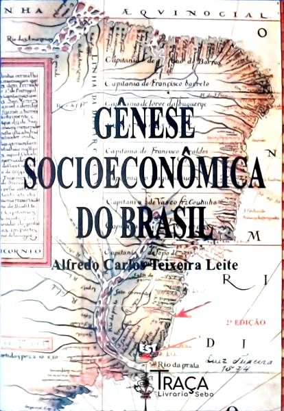 Gênese Socioeconômica do Brasil