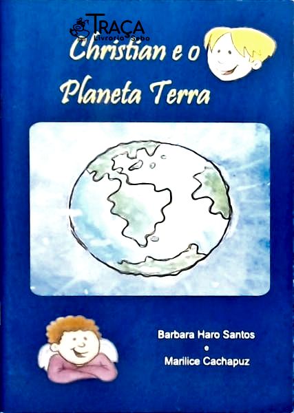 Christian e o Planeta Terra