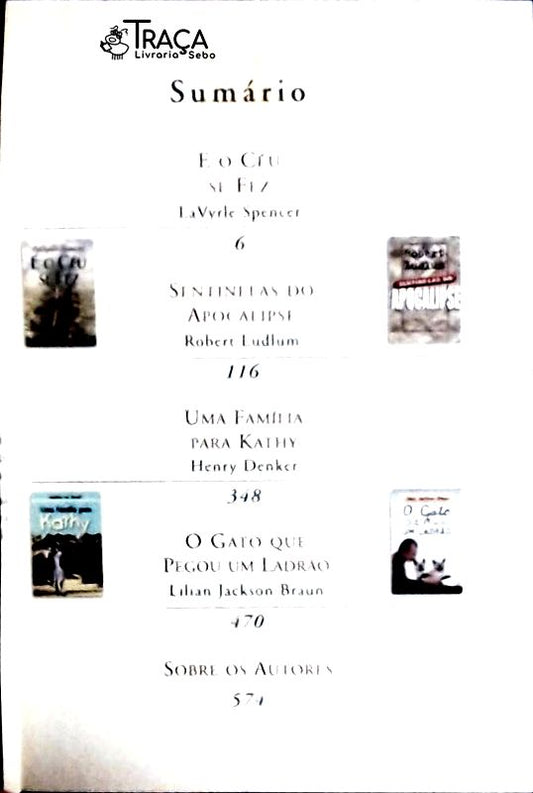 E O Céu Se Fez - Sentinelas Do Apocalipse - Uma Família Para Kathy - O Gato Que Pegou Um Ladrão