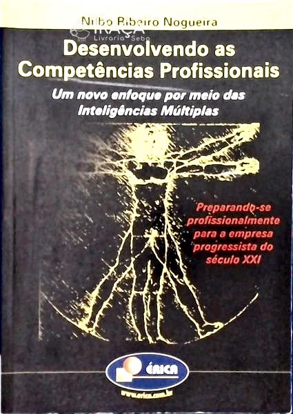 Desenvolvendo as Competências Profissionais