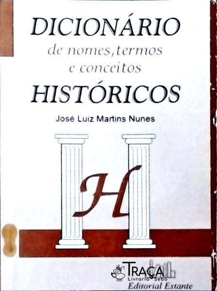 Dicionário de Nomes, Termos e Conceitos Históricos