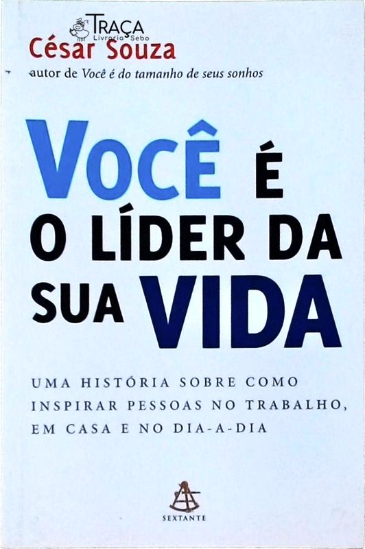 Você É o Líder da Sua Vida?