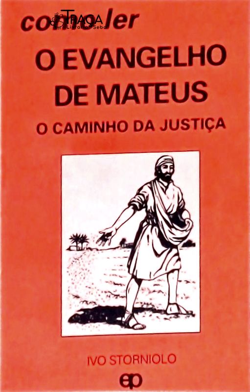 Como Ler o Evangelho de Mateus o Caminho da Justiça