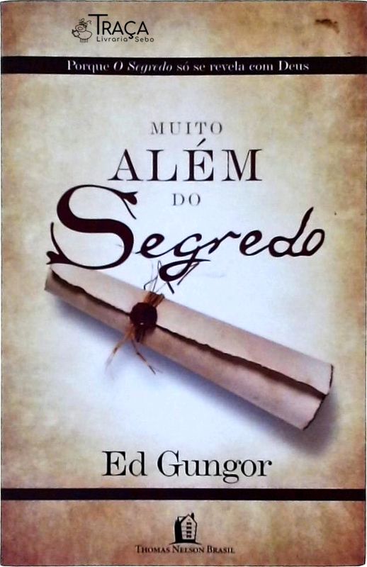 Muito Além Do Segredo