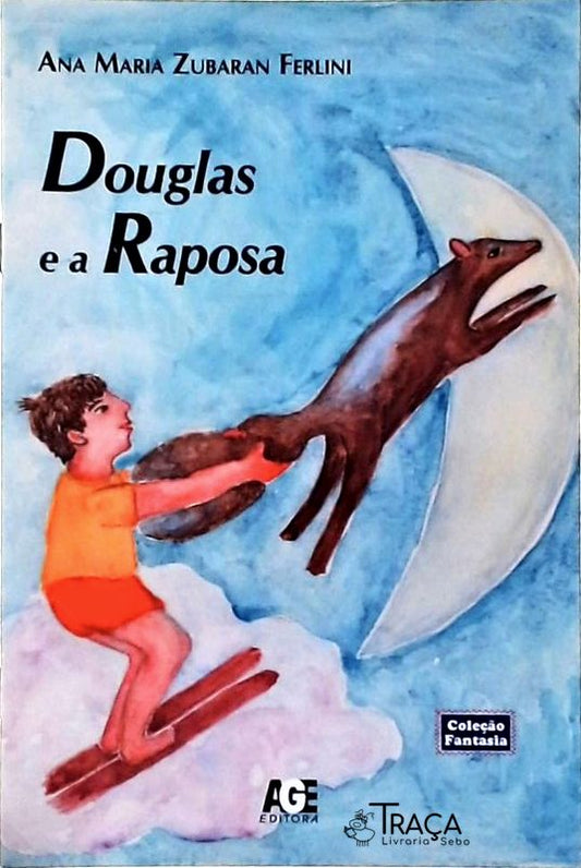 Douglas E A Raposa
