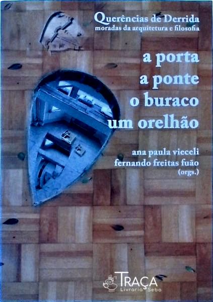 A Porta A Ponte O Buraco Um Orelhão