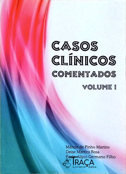 Casos Clínicos Comentados Vol 1