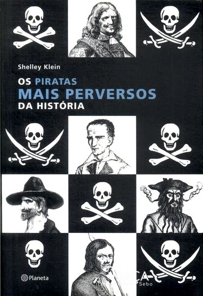 Os Piratas Mais Perversos da História