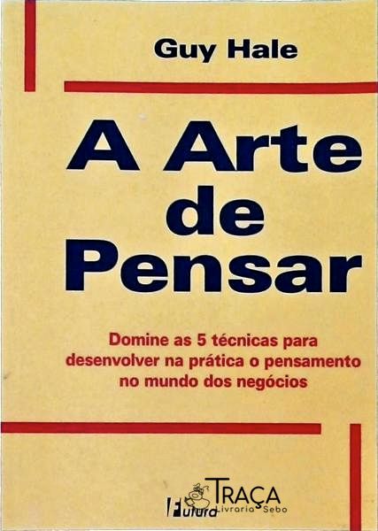 A Arte De Pensar