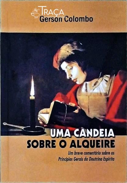 Uma Cendeia Sobre O Alqueire