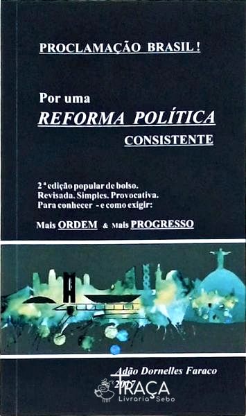 Por Uma Reforma Política Consistente