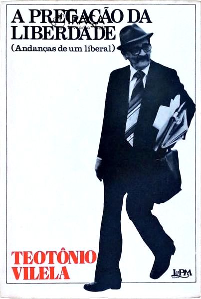 A Pregação Da Liberdade