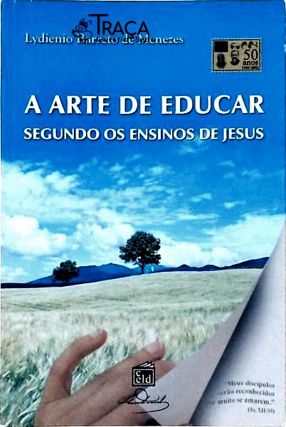 A Arte de Educar Segundo os Ensinos de Jesus