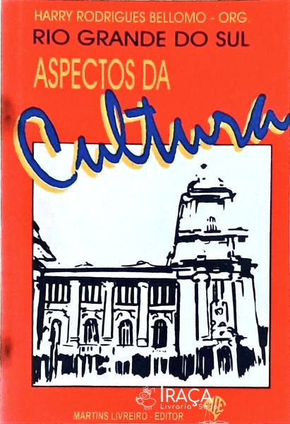 Rio Grande do Sul: Aspectos da Cultura