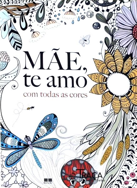 Mãe, Te Amo com Todas as Cores