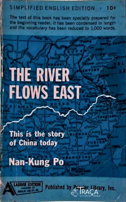 The River Flows East