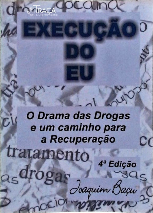 Execução do Eu