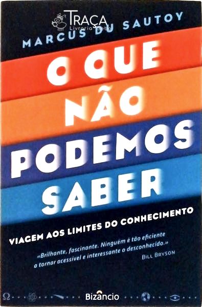 O Que Não Podemos Saber