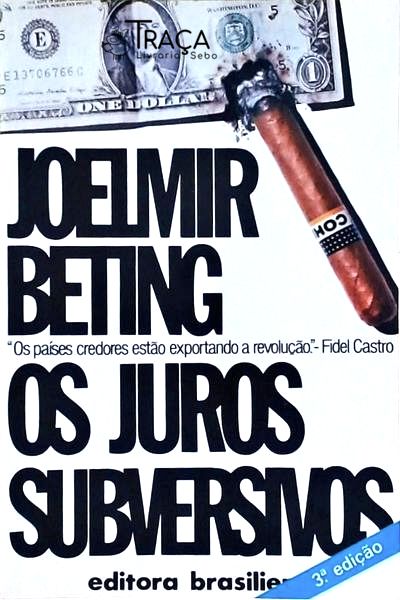 Os Juros Subversivos