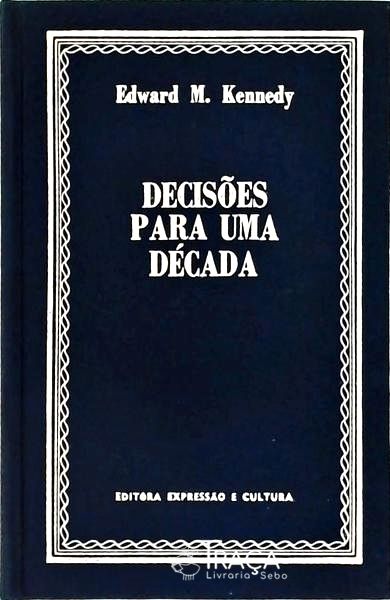 Decisões para Uma Década