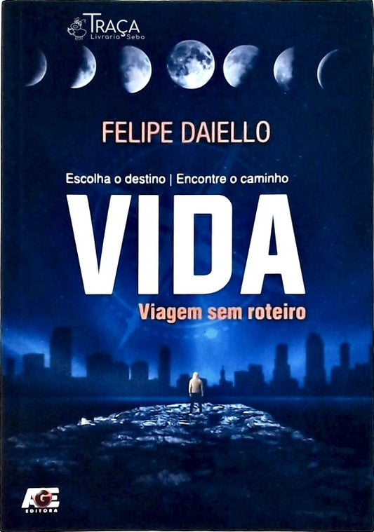 Vida: Viagem sem Roteiro