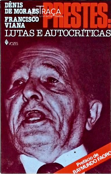 Prestes: Lutas e Autocríticas