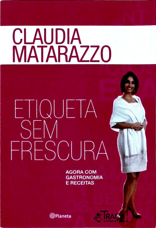 Etiqueta Sem Frescura