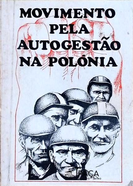 Movimento Pela Autogestão Na Polónia