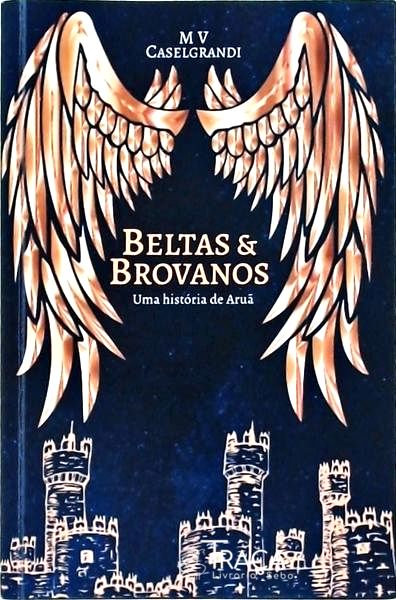 Beltas e Brovanos: Uma História de Aruã