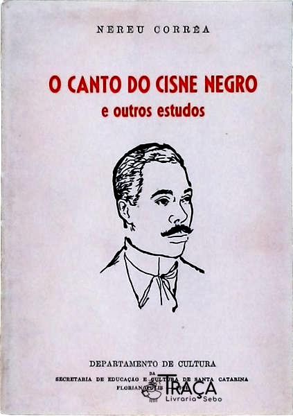 O Canto do Cisne Negro e Outros Estudos