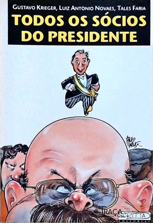 Todos Os Sócios Do Presidente