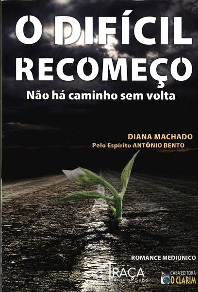 O Difícil Recomeço