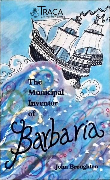 The Municipal Inventor Of Barbara