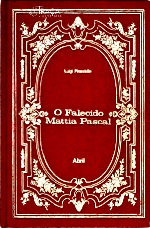 O Falecido Mattia Pascal