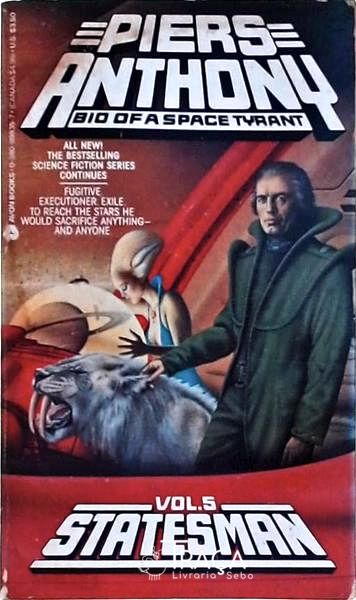 Bio Of a Space Tyrant: Statesman Vol 5