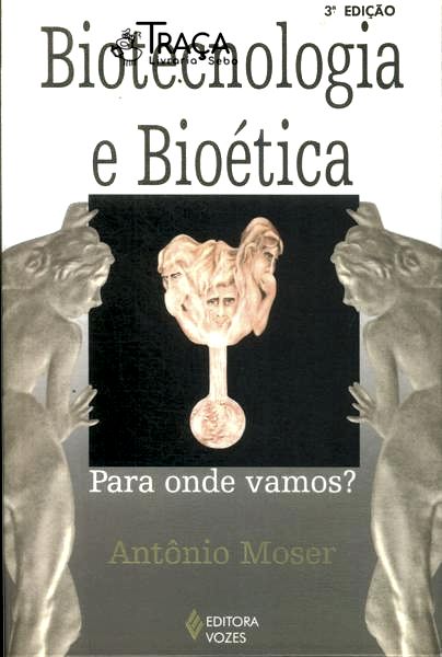 Biotecnologia e Bioética