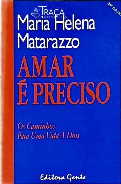 Amar É Preciso